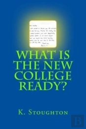 What Is The New College Ready?