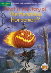 What Is The Story Of The Headless Horseman?