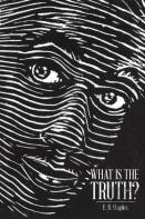 What Is The Truth?