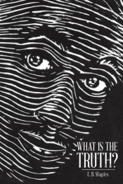 What Is The Truth?