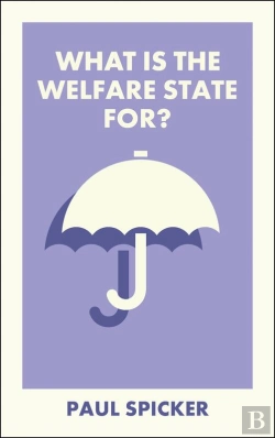 Bertrand.pt - What Is The Welfare State For?