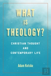 What Is Theology?