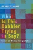 What Is This Babbler Trying To Say?