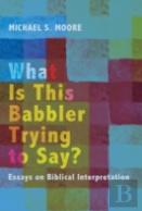 What Is This Babbler Trying To Say?