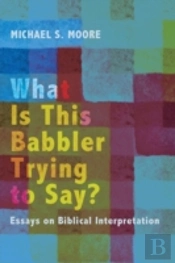 What Is This Babbler Trying To Say?