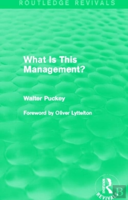 Bertrand.pt - What Is This Management? (Routledge Revivals)