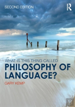 Bertrand.pt - What Is This Thing Called Philosophy Of Language?