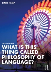 What Is This Thing Called Philosophy Of Language?