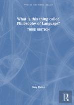 What Is This Thing Called Philosophy Of Language?
