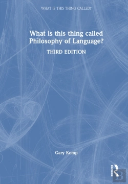 Bertrand.pt - What Is This Thing Called Philosophy Of Language?