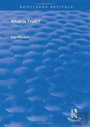 What Is Truth?