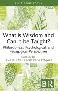 What Is Wisdom And Can It Be Taught?