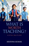 What Is Worth Teaching?