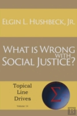 Bertrand.pt - What Is Wrong With Social Justice