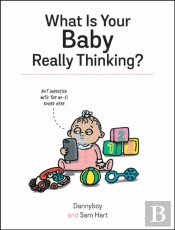 What Is Your Baby Really Thinking?