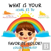 What Is Your Favorite Color? / ?Cual Es Tu Color Favorito?