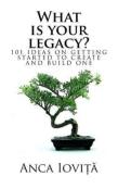 What Is Your Legacy?