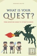 What Is Your Quest?