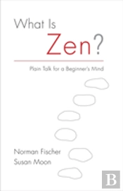 What Is Zen?