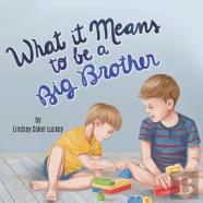 What It Means To Be A Big Brother