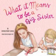 What It Means To Be A Big Sister