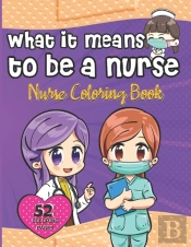 What It Means To Be A Nurse