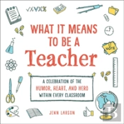 What It Means To Be A Teacher