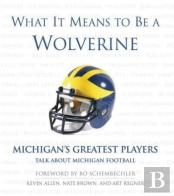 What It Means To Be A Wolverine