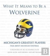 What It Means To Be A Wolverine