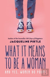 What It Means To Be A Woman