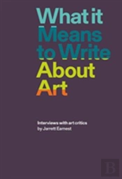 What It Means To Write About Art
