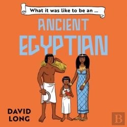 Bertrand.pt - What It Was Like To Be An Ancient Egyptian