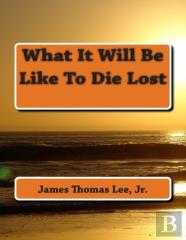 What It Will Be Like To Die Lost