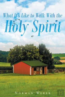 Bertrand.pt - What It'S Like To Walk With The Holy Spirit