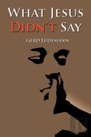 What Jesus Didn'T Say