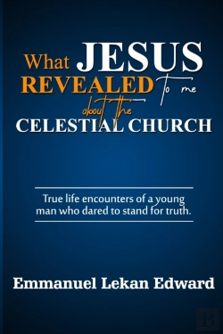 Bertrand.pt - What Jesus Revealed To Me About The Celestial Church