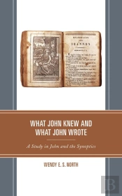 What John Knew And What John Wrote