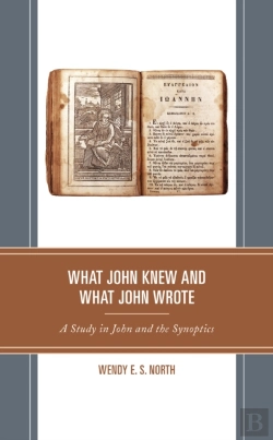 Bertrand.pt - What John Knew And What John Wrote