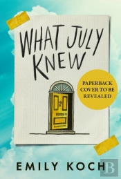 What July Knew