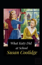 What Katy Did At School Annotated