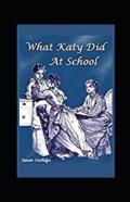 What Katy Did At School Annotated