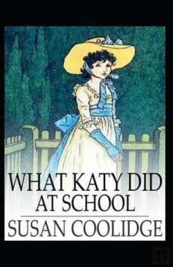 Bertrand.pt - What Katy Did At School Annotated