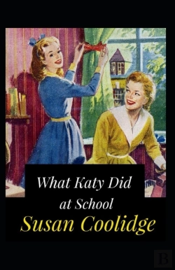 Bertrand.pt - What Katy Did At School Annotated