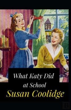 Bertrand.pt - What Katy Did At School Annotated