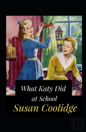 What Katy Did At School Annotated