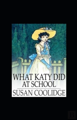 Bertrand.pt - What Katy Did At School Annotated