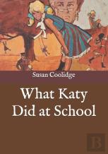 What Katy Did At School