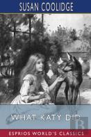 What Katy Did (Esprios Classics)