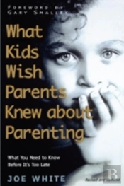 What Kids Wish Parents Knew About Parenting