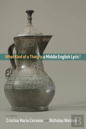 What Kind Of A Thing Is A Middle English Lyric?